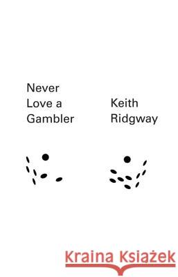 Never Love a Gambler