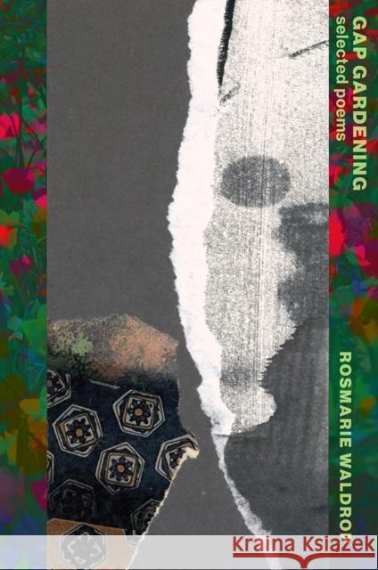 Gap Gardening: Selected Poems