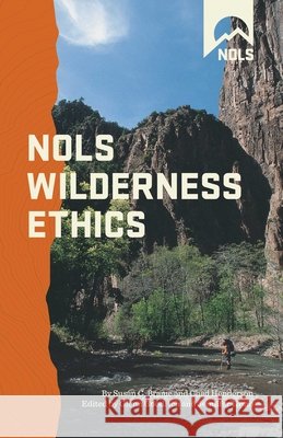 Nols Wilderness Ethics: Valuinpb