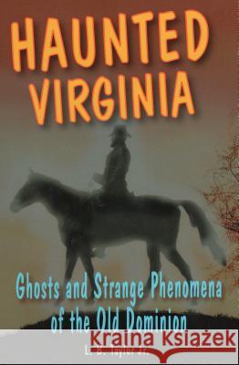 Haunted Virginia: Ghosts and Spb