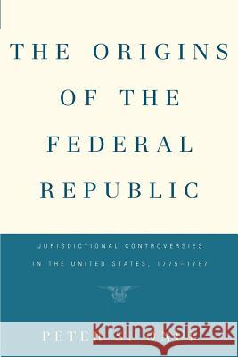 The Origins of the Federal Republic