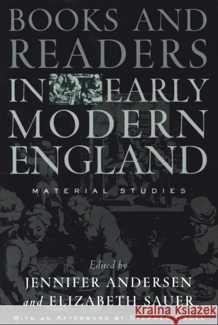 Books and Readers in Early Modern England: Material Studies