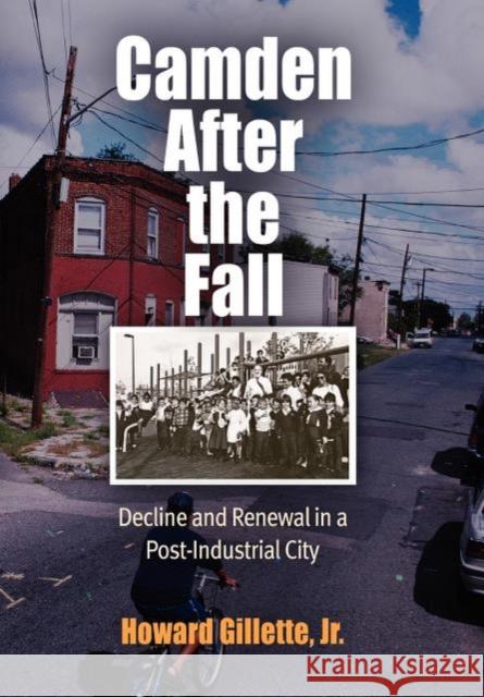 Camden After the Fall: Decline and Renewal in a Post-Industrial City