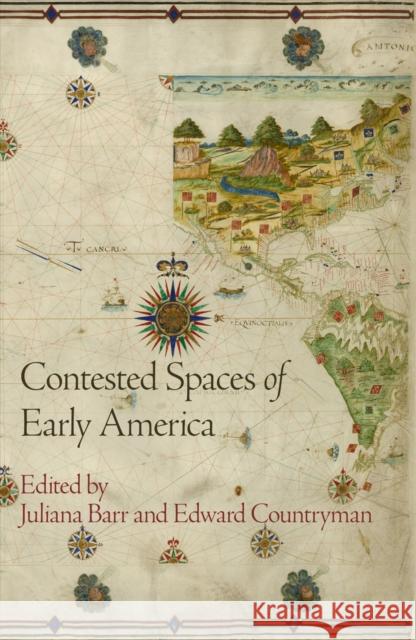 Contested Spaces of Early America