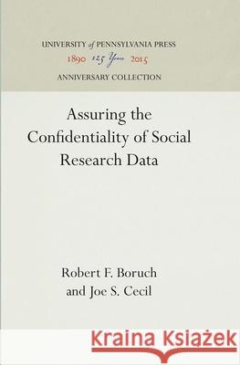 Assuring the Confidentiality of Social Research Data