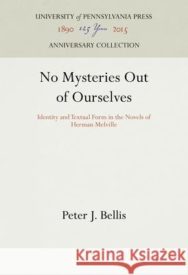 No Mysteries Out of Ourselves