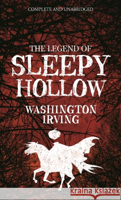 The Legend of Sleepy Hollow