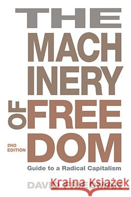 Machinery of Freedom: Guide to a Radical Capitalism