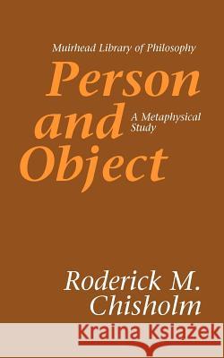 Person and Object: A Metaphysical Study