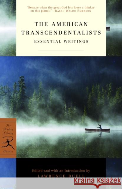 The American Transcendentalists: Essential Writings