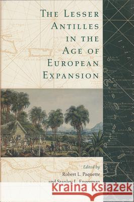 The Lesser Antilles in the Age of European Expansion