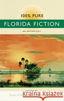 100% Pure Florida Fiction