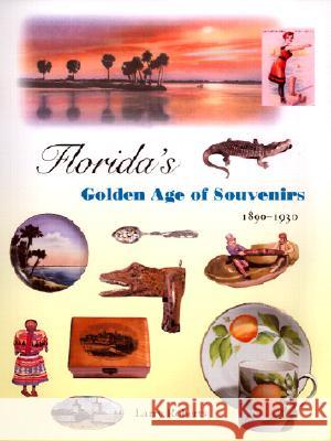 Florida's Golden Age of Souvenirs, 1890-1930