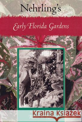 Nehrling's Early Florida Gardens