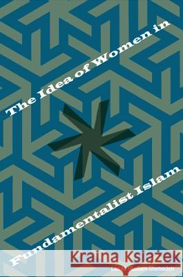 The Idea of Women in Fundamentalist Islam