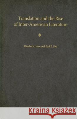 Translation and the Rise of Inter-American Literature