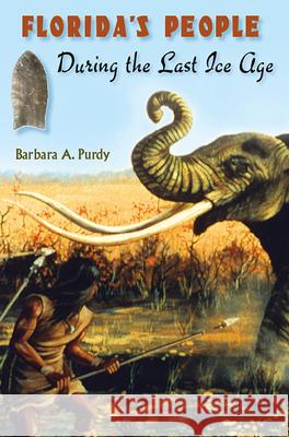Florida's People During the Last Ice Age