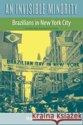 An Invisible Minority: Brazilians in New York City