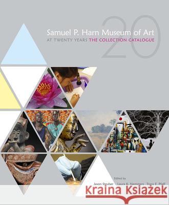 Samuel P. Harn Museum of Art at Twenty Years: The Collection Catalogue