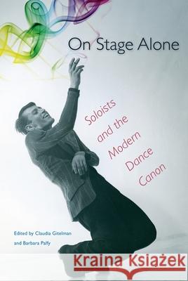 On Stage Alone: Soloists and the Modern Dance Canon