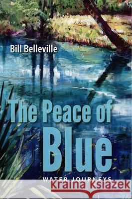 The Peace of Blue: Water Journeys