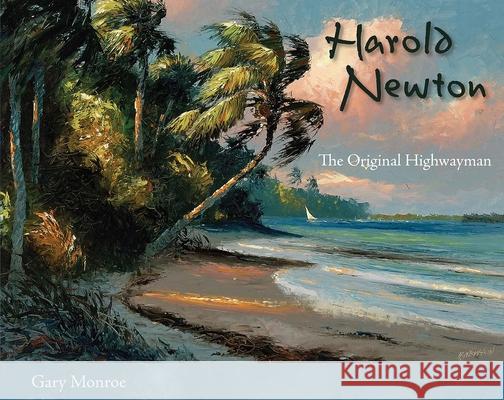 Harold Newton: The Original Highwayman