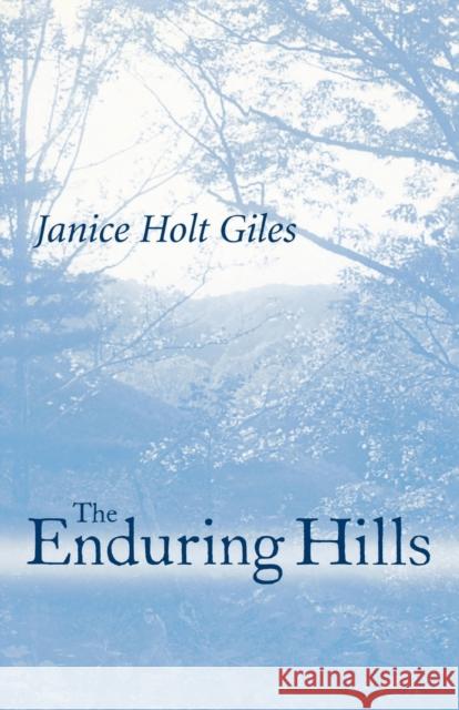 The Enduring Hills