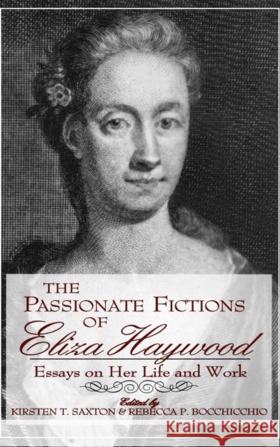 Passionate Fictions/Eliza Haywood