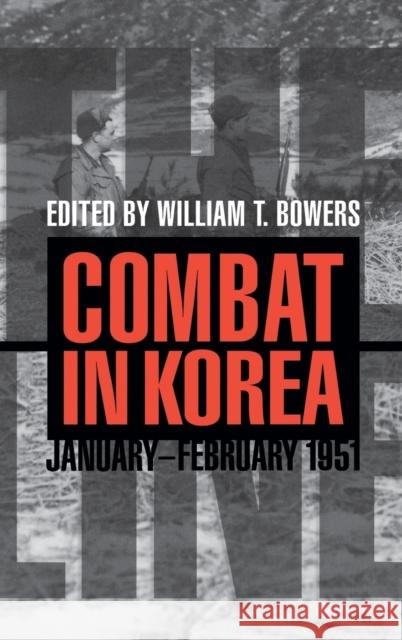 The Line: Combat in Korea, January-February 1951