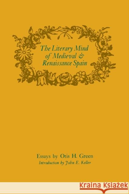 The Literary Mind of Medieval and Renaissance Spain