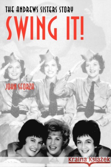 Swing It!: The Andrews Sisters Story