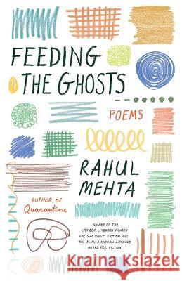 Feeding the Ghosts: Poems