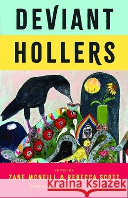 Deviant Hollers: Queering Appalachian Ecologies for a Sustainable Future