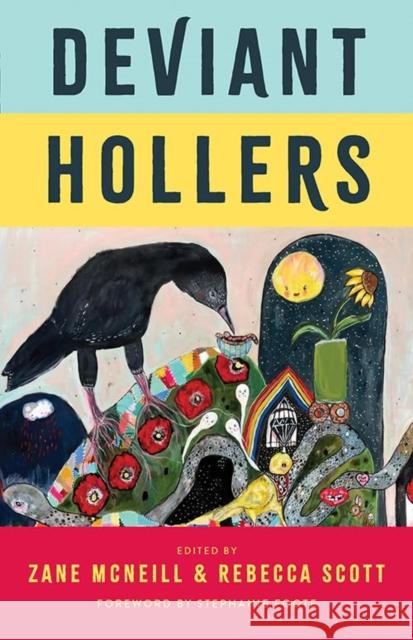 Deviant Hollers: Queering Appalachian Ecologies for a Sustainable Future