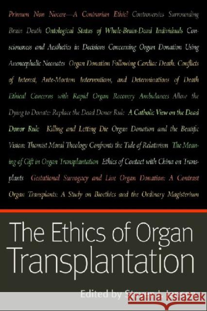 The Ethics of Organ Transplantation