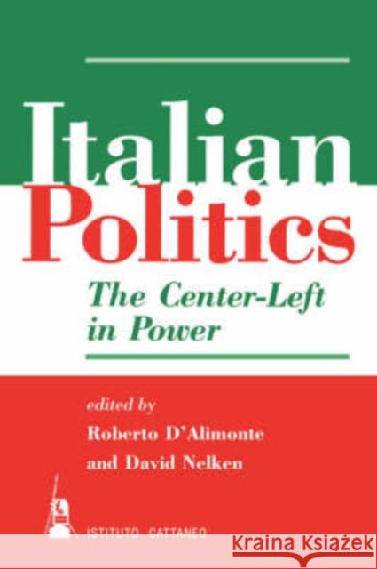 Italian Politics : The Center-left In Power