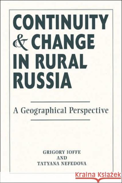 Continuity And Change In Rural Russia A Geographical Perspective