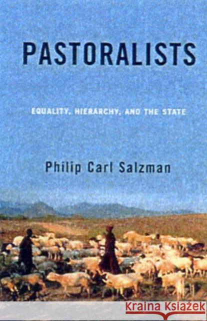 Pastoralists : Equality, Hierarchy, And The State