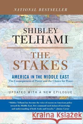 The Stakes: America in the Middle East