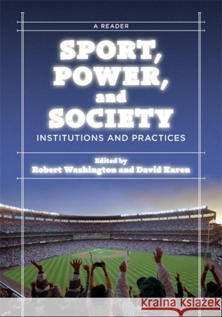 Sport, Power, and Society: Institutions and Practices