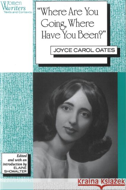 'Where Are You Going, Where Have You Been?': Joyce Carol Oates