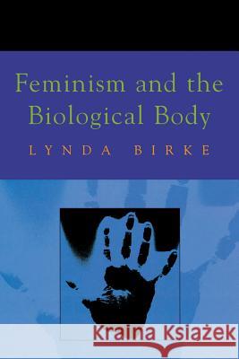 Feminism and the Biological Body