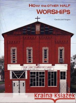 How the Other Half Worships