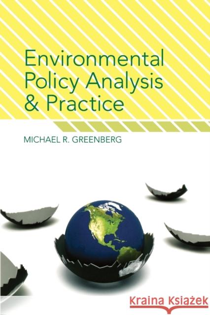 Environmental Policy Analysis and Practice