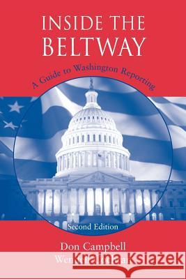 Inside the Beltway: A Guide to Washington Reporting