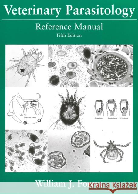 Veterinary Parasitology Reference Manual