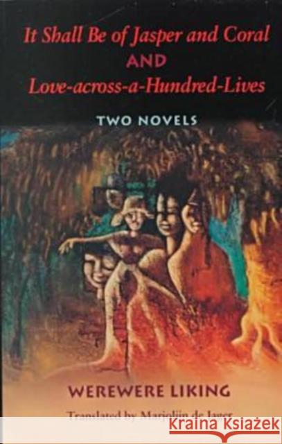 It Shall Be of Jasper and Coral and Love-Across-A-Hundred-Lives