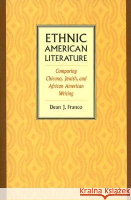 Ethnic American Literature: Comparing Chicano, Jewish, and African American Writing