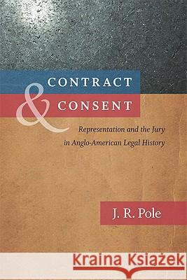 Contract & Consent: Representation and the Jury in Anglo-American Legal History