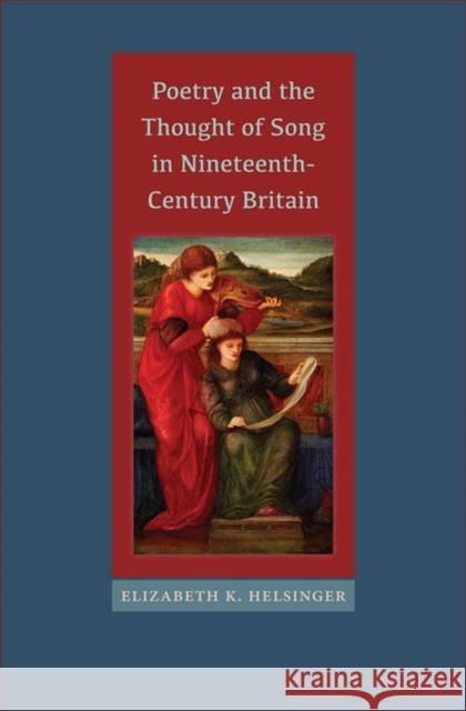 Poetry and the Thought of Song in Nineteenth-Century Britain